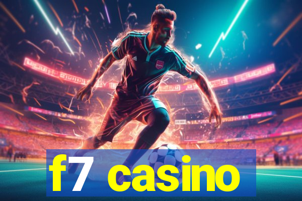 f7 casino